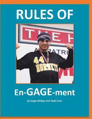 Rules of En-GAGE-ment 1