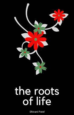 The Roots of Life 1