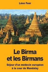 bokomslag Le Birma et les Birmans