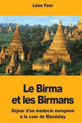 Léon Feer - Le Birma et les Birmans, Häftad