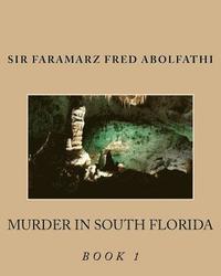 bokomslag Murder In South Florida Book 1