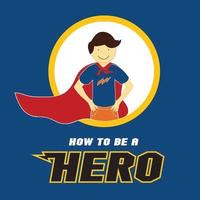 bokomslag How to be a Hero