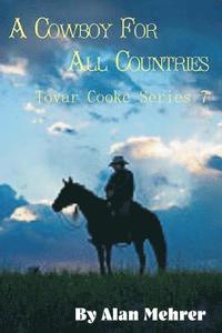 bokomslag A Cowboy For All Countries: A French Adventure