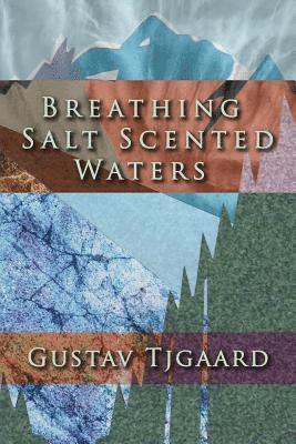 bokomslag Breathing Salt Scented Waters