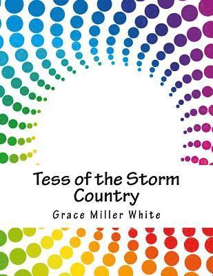 bokomslag Tess of the Storm Country