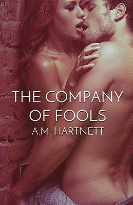 The Company of Fools 1