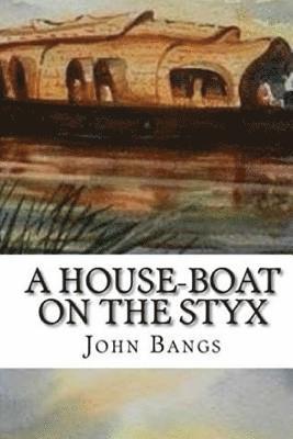 A House-Boat on the Styx 1