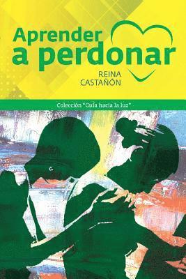 Aprender a Perdonar 1