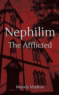 bokomslag Nephilim The Afflicted