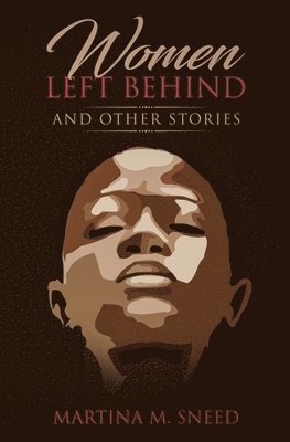 Women Left Behind: and Other Stories 1