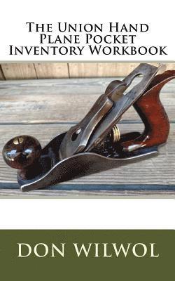 bokomslag The Union Hand Plane Pocket Inventory Workbook