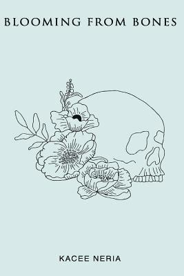 Blooming From Bones 1