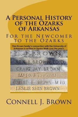 A Personal History of the Ozarks of Arkansas 1