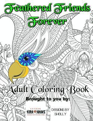 bokomslag Feathered Friends Forever AdultColoring Book