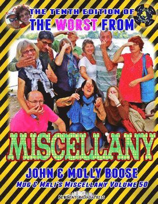 Molly L. Boose, John H. Boose - The Tenth Edition of the Worst from Miscellany: Mug & Mali's Miscellany Volume 50, Häftad