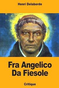 bokomslag Fra Angelico Da Fiesole