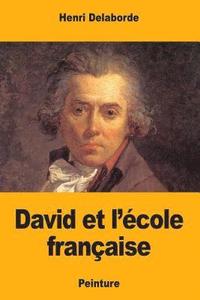 bokomslag David et l'école française