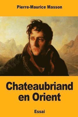 bokomslag Chateaubriand en Orient