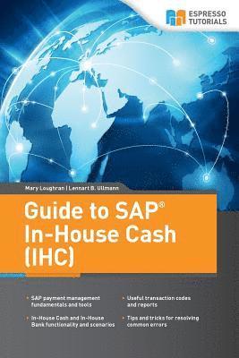 Guide to SAP In-House Cash (IHC) 1