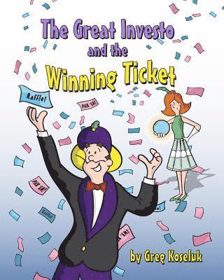 The Great Investo and the Winning Ticket 1