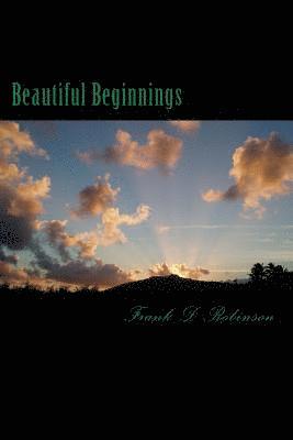 Beautiful Beginnings 1