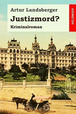 bokomslag Justizmord?: Kriminalroman