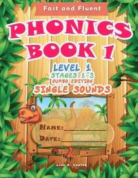bokomslag Phonics Book 1: Level 1. Stages 1 - 3. Jumbo Edition
