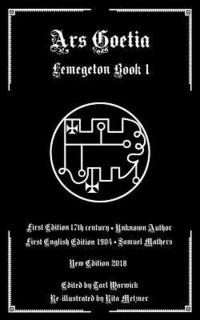 bokomslag Ars Goetia: Book I of the Lemegeton