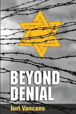 Beyond Denial 1