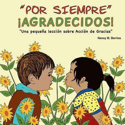 Por Siempre: AGRADECIDOS!: Una pequeña lección sobre Acción de Gracias 1