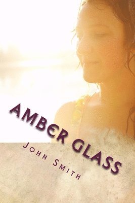 Amber Glass 1