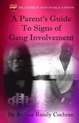 bokomslag A Parent's Guide To Signs of Gang Involvement