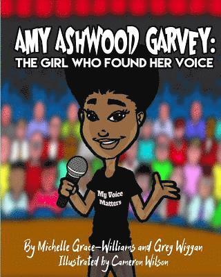 bokomslag Amy Ashwood Garvey: The Girl Who Found Her Voice