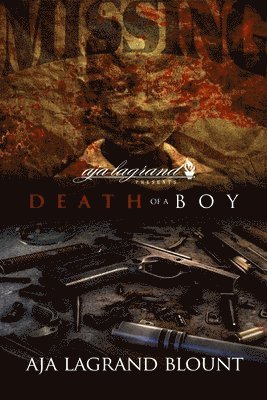 Aja Lagrand Blount - Death of a Boy, Häftad