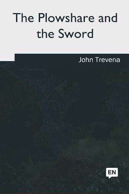 bokomslag The Plowshare and the Sword