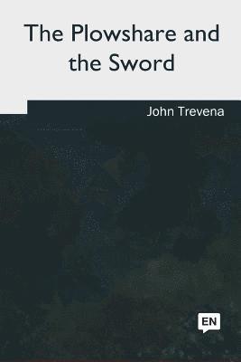 The Plowshare and the Sword 1