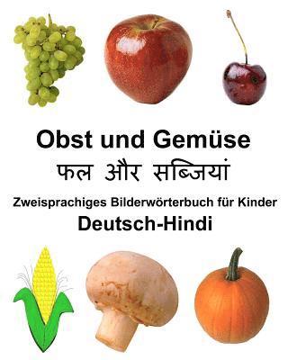 bokomslag Deutsch-Hindi Obst und Gemüse Zweisprachiges Bilderwörterbuch für Kinder