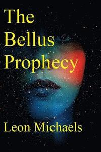 bokomslag The Bellus Prophecy