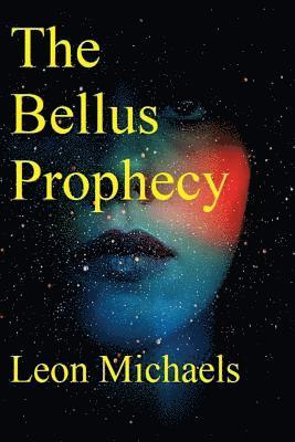 bokomslag The Bellus Prophecy