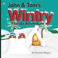 bokomslag John and Tom's Wintry Florida Adventure