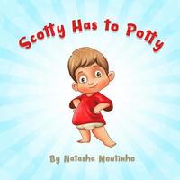 bokomslag Scotty Has to Potty