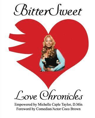 Bittersweet Love Chronicles: The Good, Bad and Uhm... of Love 1