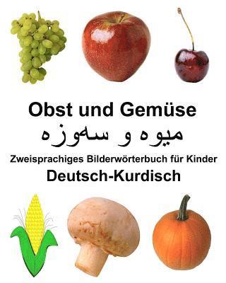 bokomslag Deutsch-Kurdisch Obst und Gemüse Zweisprachiges Bilderwörterbuch für Kinder