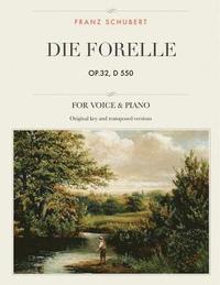 bokomslag Die Forelle, op.32, D 550: Lied, For Medium, High and Low Voices