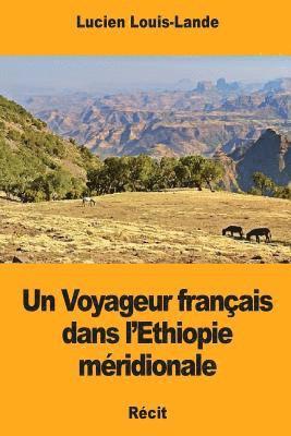 Lucien Louis-Lande - Un Voyageur français dans l'Ethiopie méridionale, Häftad