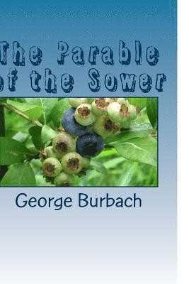 The Parable of the Sower 1