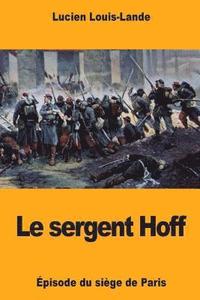 bokomslag Le sergent Hoff: Épisode du siège de Paris