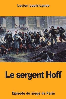 Le sergent Hoff: Épisode du siège de Paris 1