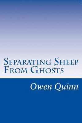 Separating Sheep from Ghosts 1