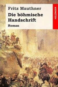 bokomslag Die böhmische Handschrift: Roman